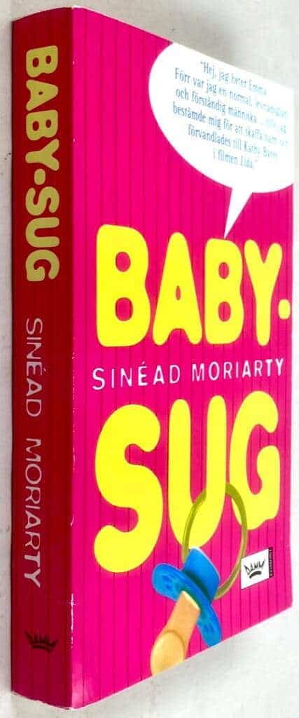 Sinéad Moriarty : Baby-sug