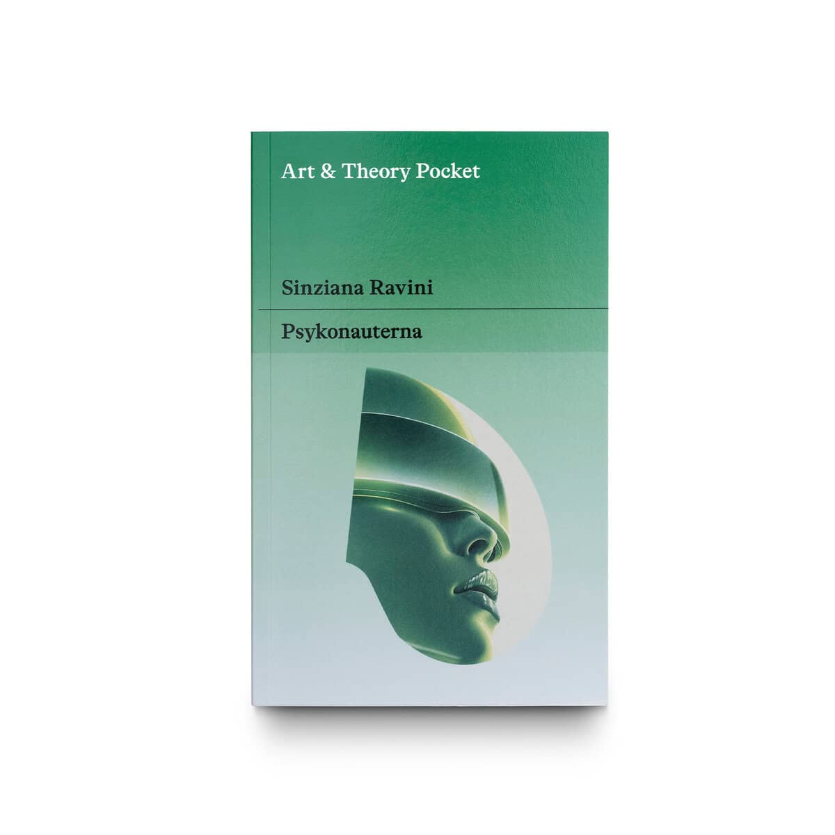 Sinziana Ravini : Psykonauterna