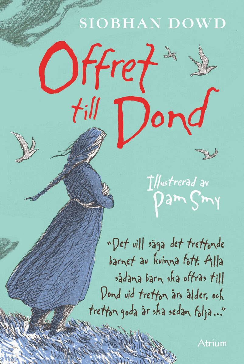 Siobhan Dowd : Offret till Dond