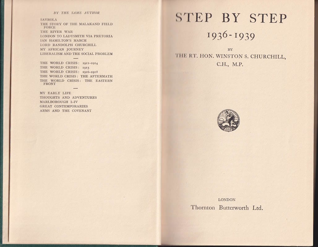 Sir Winston Spencer Churchill : Step by Step 1936-1939