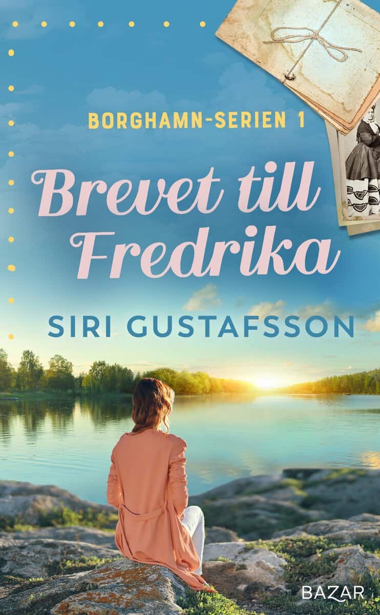 Siri Gustafsson : Brevet till Fredrika