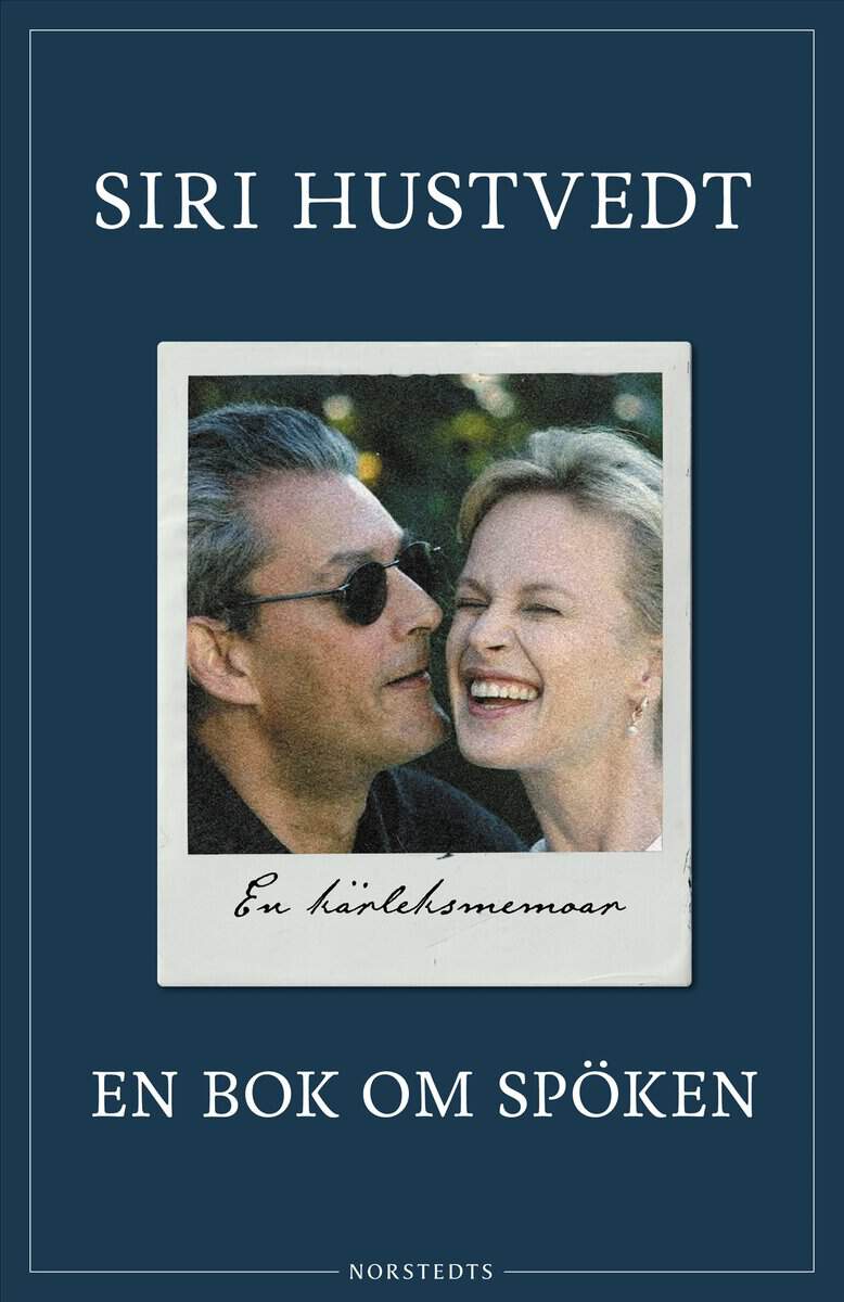Siri Hustvedt : En bok om spöken : en kärleksmemoar