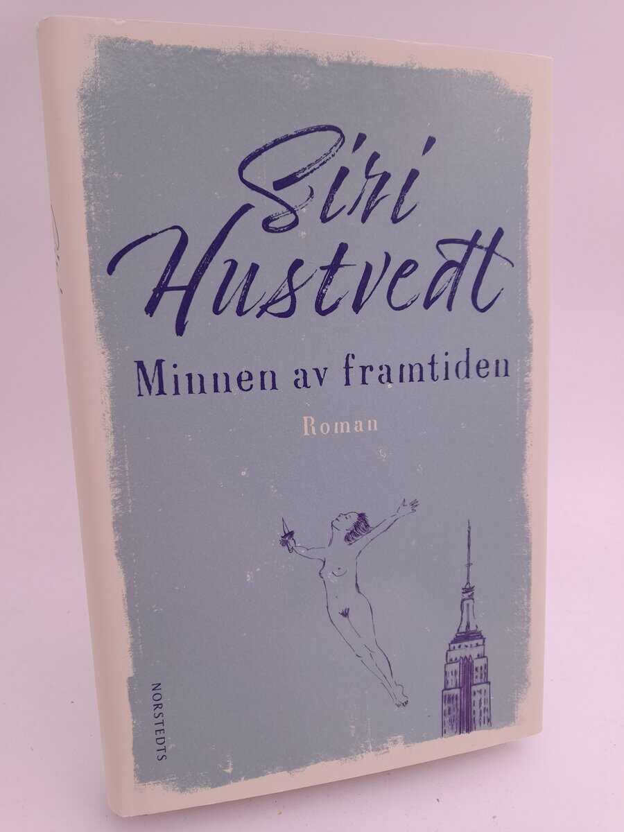 Siri Hustvedt : Minnen av framtiden
