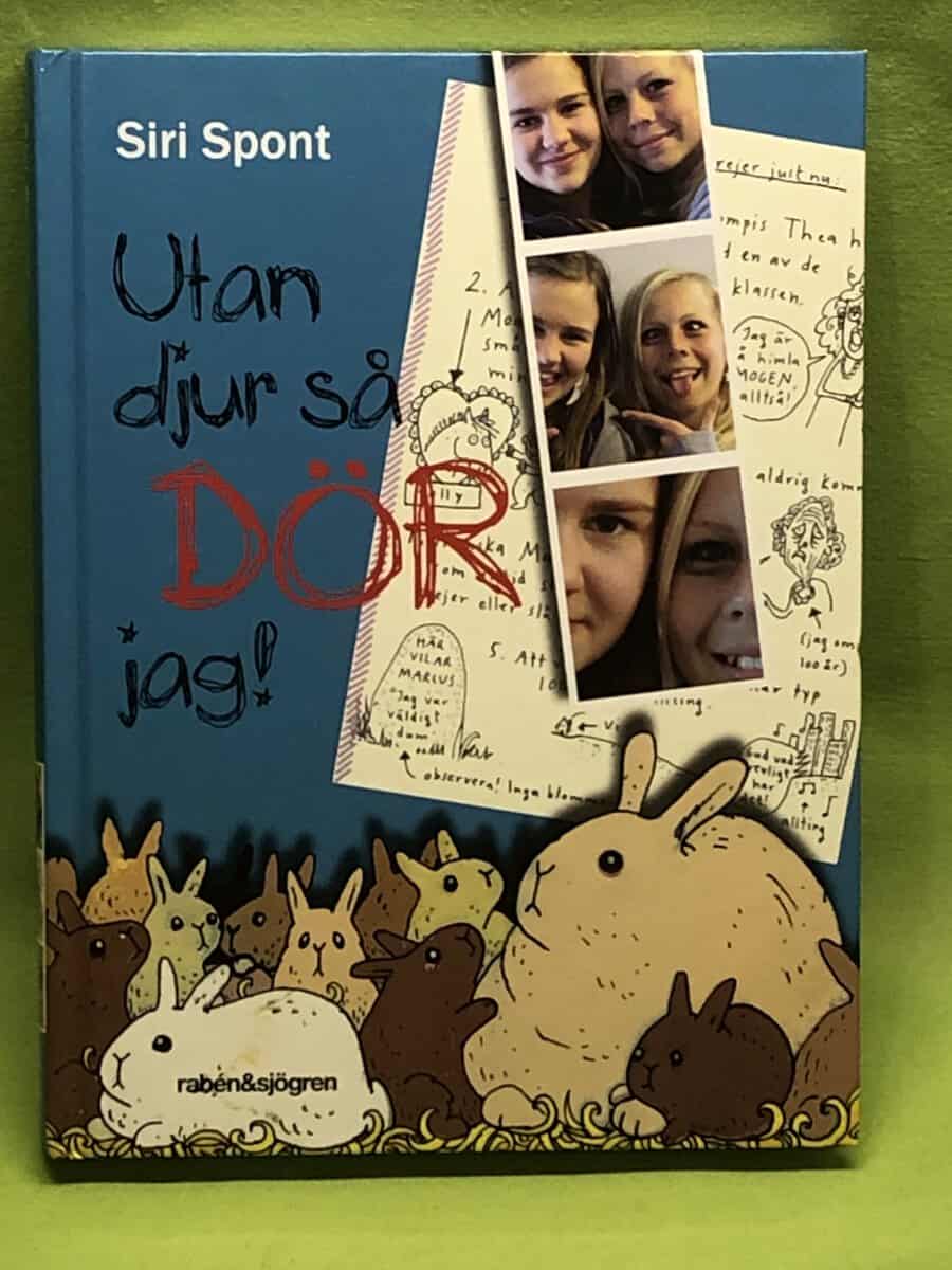 Siri Spont : Utan djur så dör jag!