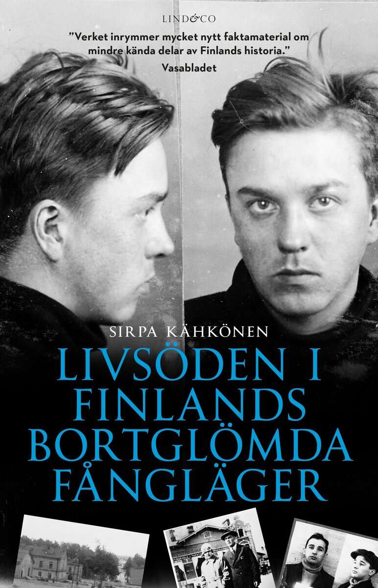 Sirpa Kähkönen : Livsöden i Finlands bortglömda fångläger