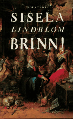 Sisela Lindblom : Brinn! *