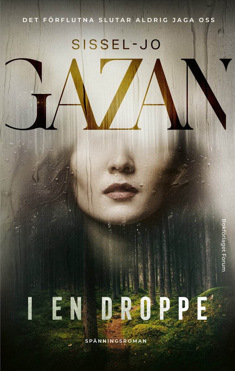 Sissel-Jo Gazan : I en droppe