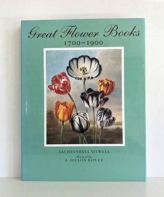 Sitwell, Sacheverell ; Blunt, Wilfrid (1901-1987) : Great Flower Books 1700-1900