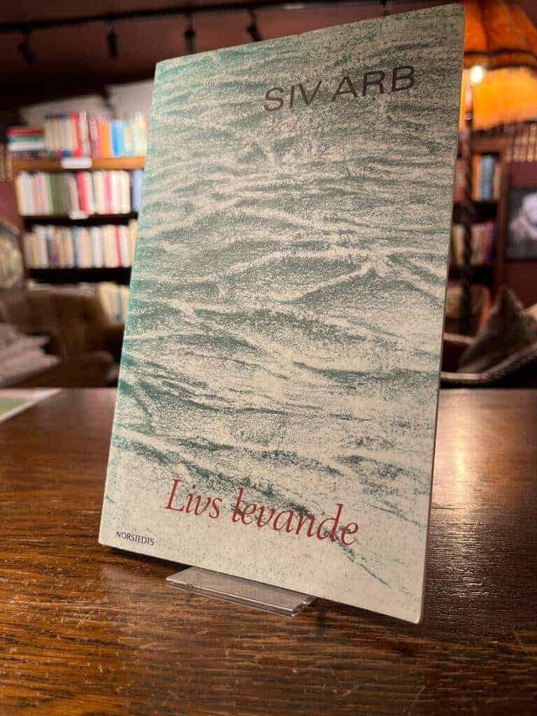 Siv Arb : Livs levande