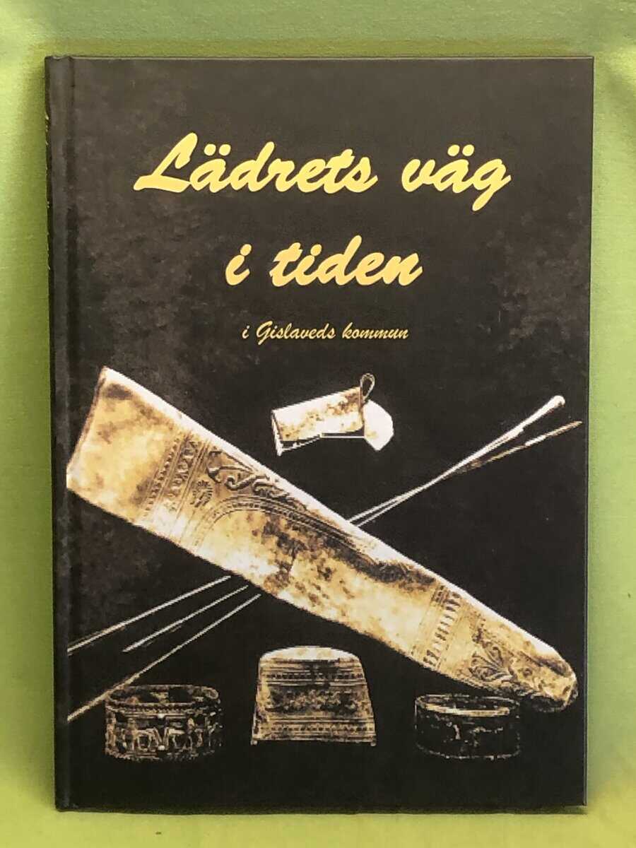 Siv Bergman Göran Iller : Lädrets väg i tiden