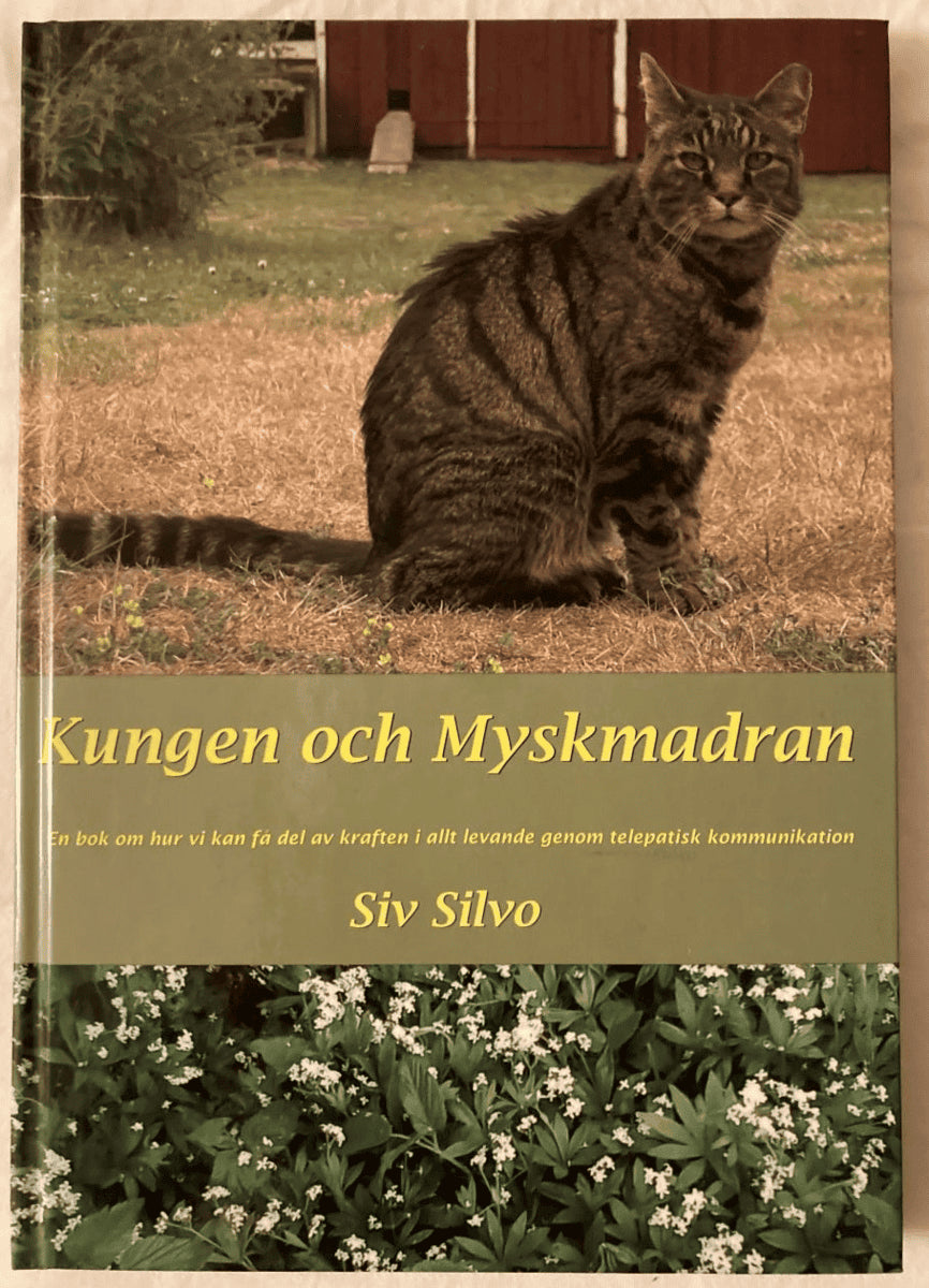 Siv Silvo : Kungen och Myskmadran