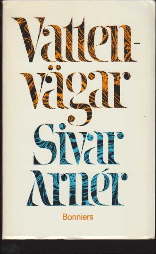 Sivar Arnér : Vattenvägar