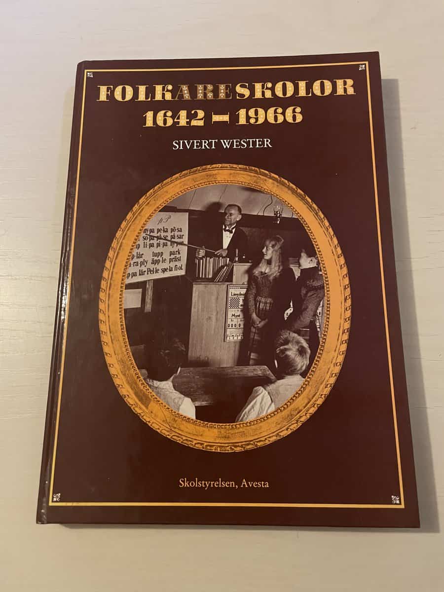 Sivert Wester : Folkareskolor 1642-1966