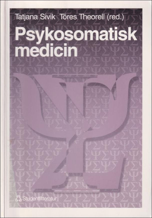 Sivik, Tatjana, Theorell, Töres : Psykosomatisk medicin