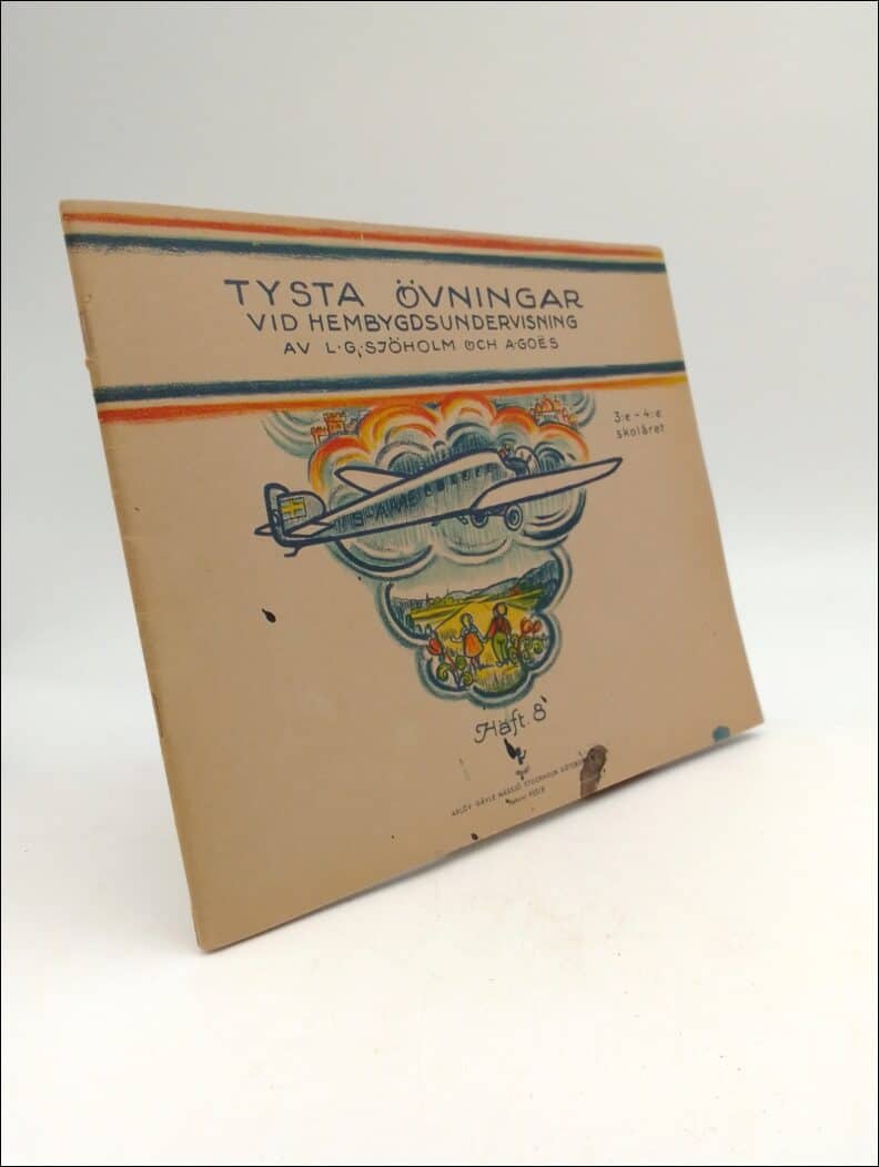 Sjöholm, L. G. ; Goes, A : Tysta övningar vid hembygdsundervisning 3:e - 4:e skolåret