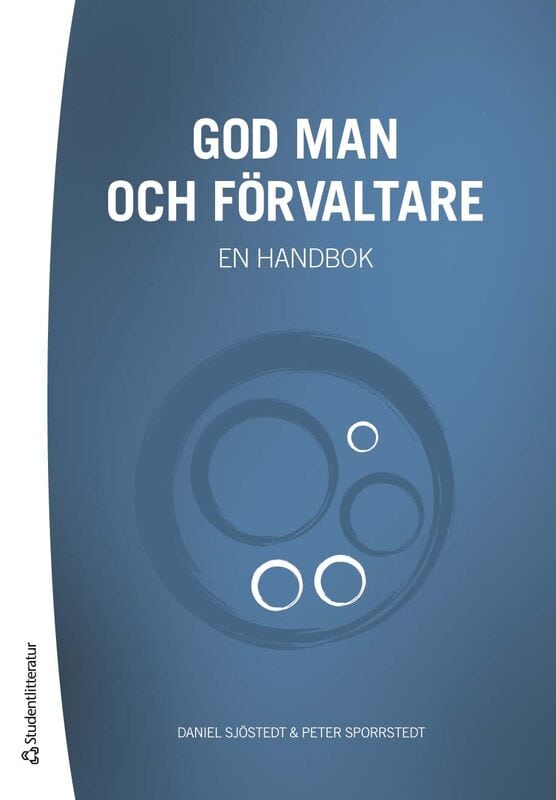 Sjöstedt, Daniel ; Sporrstedt, Peter : God man och förvaltare