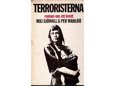 Sjöwall, Maj ; Wahlöö, Per : Terroristerna