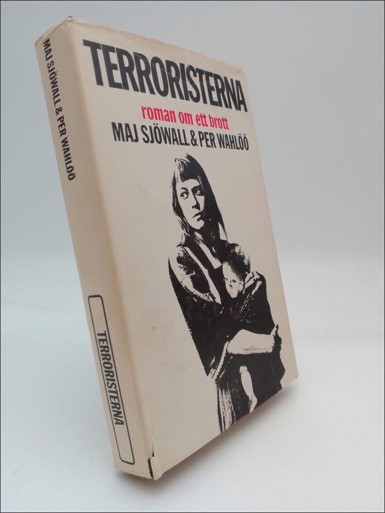 Sjöwall, Maj ; Wahlöö, Per : Terroristerna