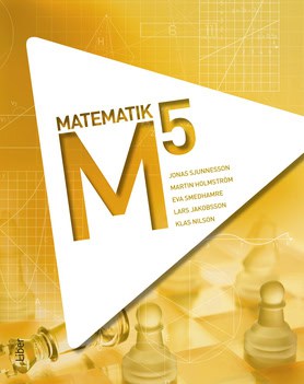 Sjunnesson, Jonas ; Holmström, Martin ; Smedhamre, Eva ; Jakobsson, Lars ; Nilson, Klas : M 5