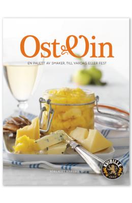 Skånemejerier : Ost & Vin Nya Smaker Till Vardag och Fest