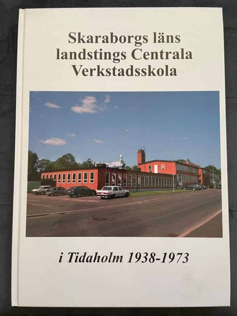 Skaraborgs läns landstings Centrala Verkstadsskola i Tidaholm 1938-1973