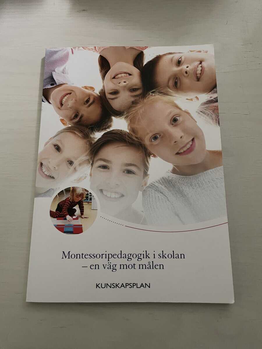 Skjöld Wennerström, Kristina, Bröderman Smeds, Mari : Montessoripedagogik i skolan