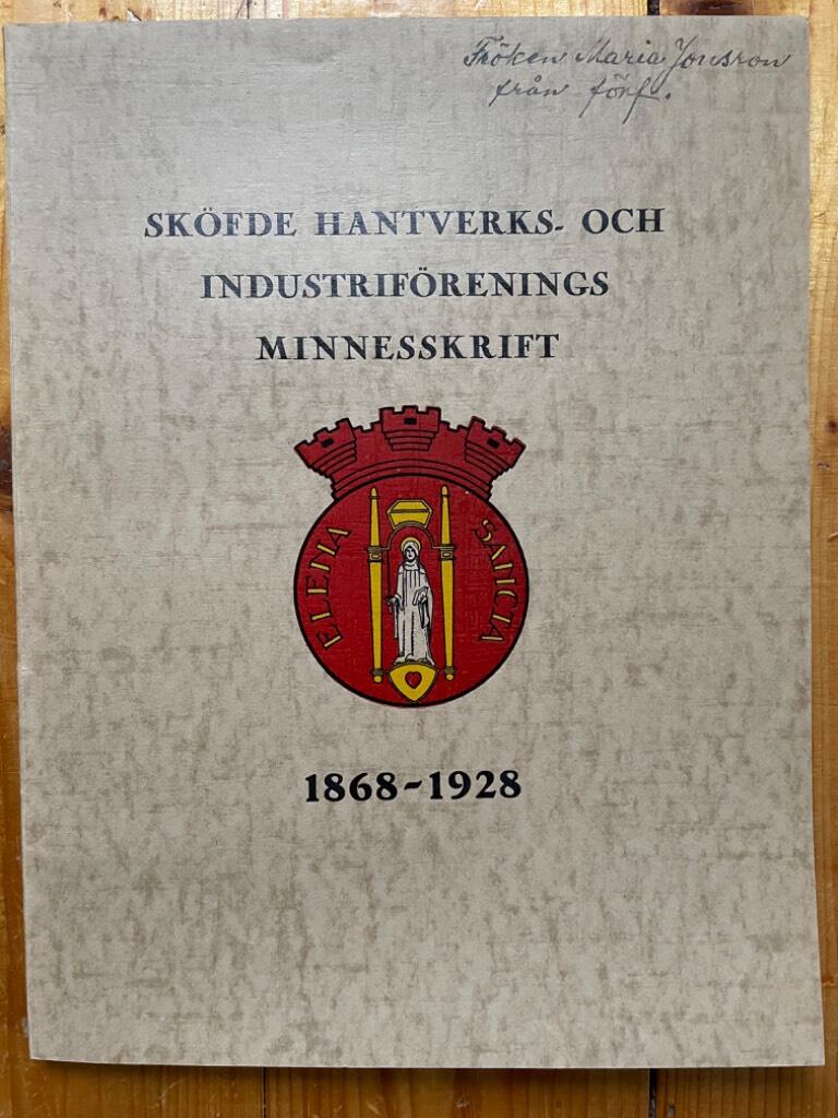 Sköfde hantverks- och industriförenings minnesskrift 1868 - 1928