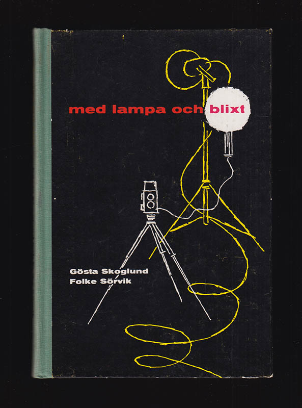 Skoglund, Gösta (1904-1987) ; Sörvik, Folke : Med lampa och blixt