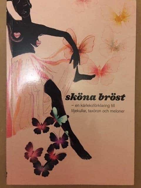 Sköna bröst. En kärleksförklaring till liljekullar, taxöron och meloner