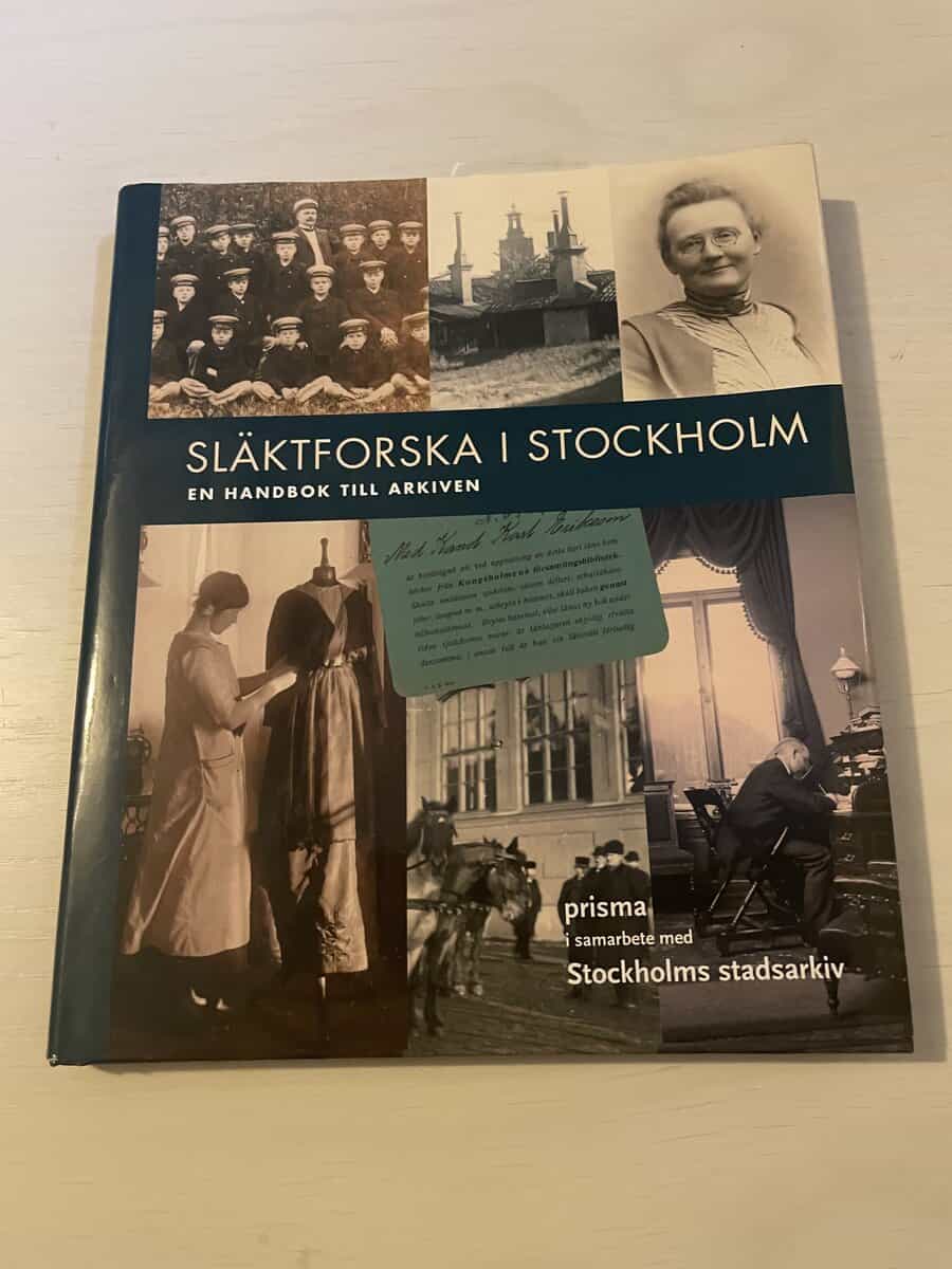 Släktforska i Stockholm en handbok till arkiven
