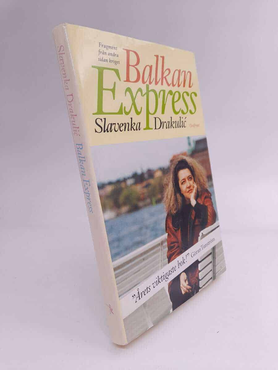 Slavenka Drakulić : Balkan Express