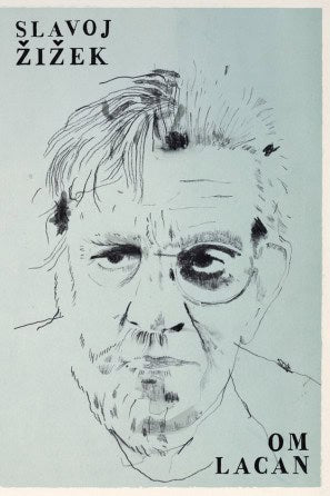 Slavoj Žižek : Žižek om Lacan