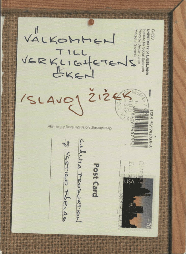 Slavoj Zizek : Välkommen till verklighetens öken