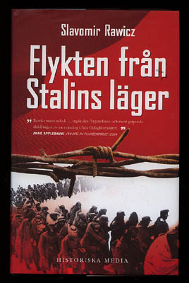 Slavomir Rawicz : Flykten från Stalins läger
