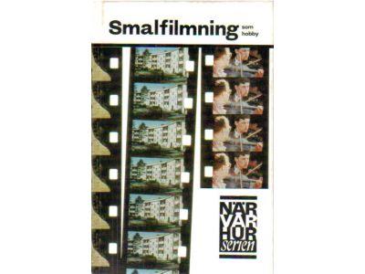 Smalfilmning som hobby