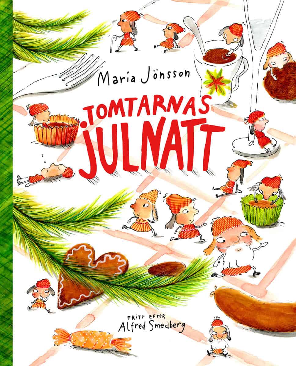 Smedberg, Alfred ; Jönsson, Maria : Tomtarnas julnatt