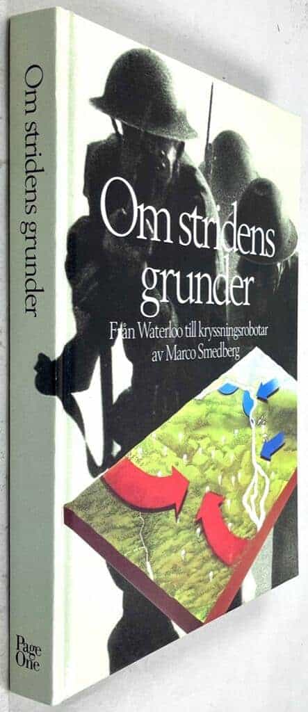 Smedberg, Marco ; Rimstrand, Torbjörn ; Frank, Urban : Om stridens grunder