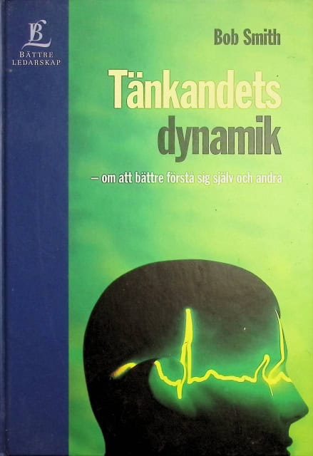 Smith Bob : Tänkandets dynamik