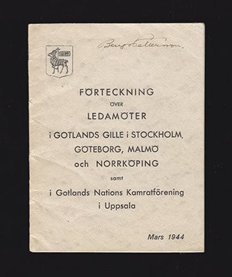 Smith, Karl-Erik ; Alyhr, Einar et al (styrelse medlemmar) : Förteckning över ledamöter i Gotlands Gille