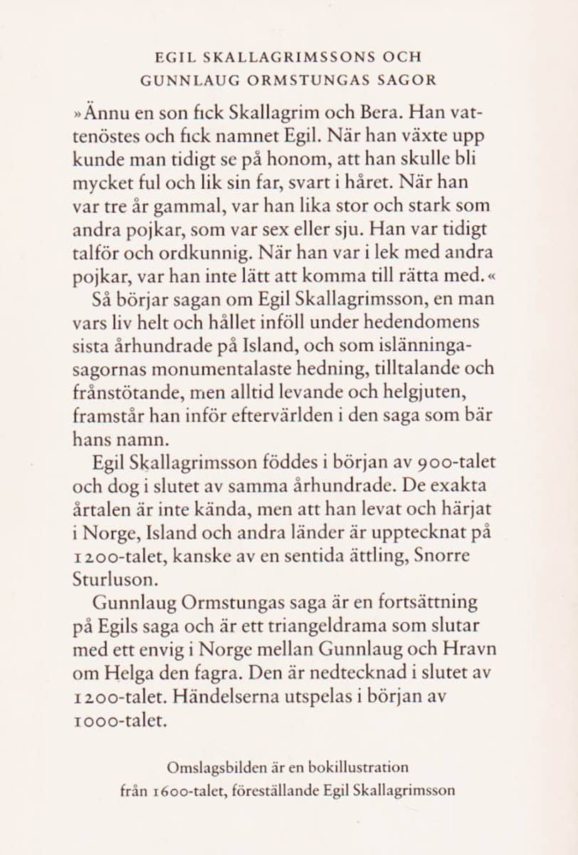 Snorre Sturlasson : Egil Skallagrimssons saga