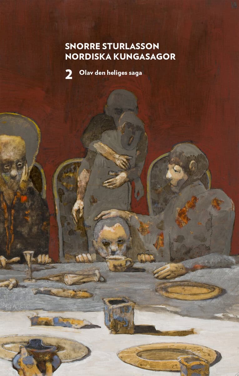 Snorre Sturlasson : Nordiska kungasagor. Del 2. Olav den heliges saga