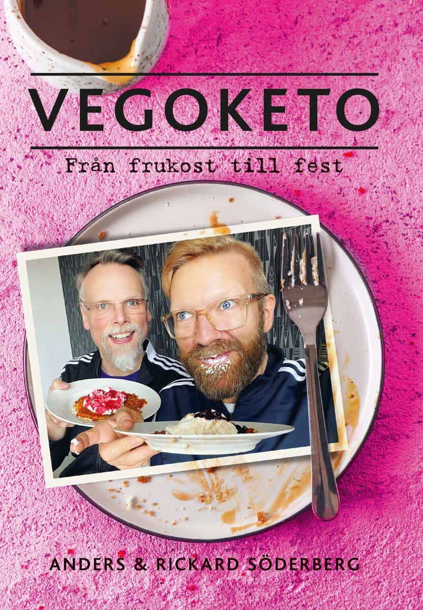 Söderberg, Anders ; Söderberg, Rickard : Vegoketo : från frukost till fest