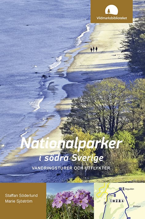 Söderlund, Staffan ; Sjöström, Marie : Nationalparker i södra Sverige : vandringsturer och utflykter