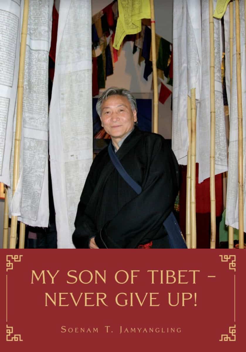 Soenam Jamyangling : My son of Tibet