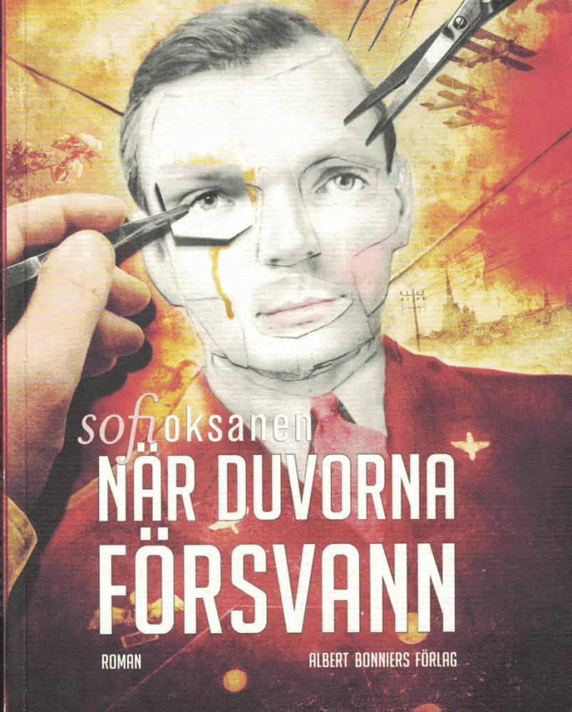Sofi Oksanen : När duvorna försvann