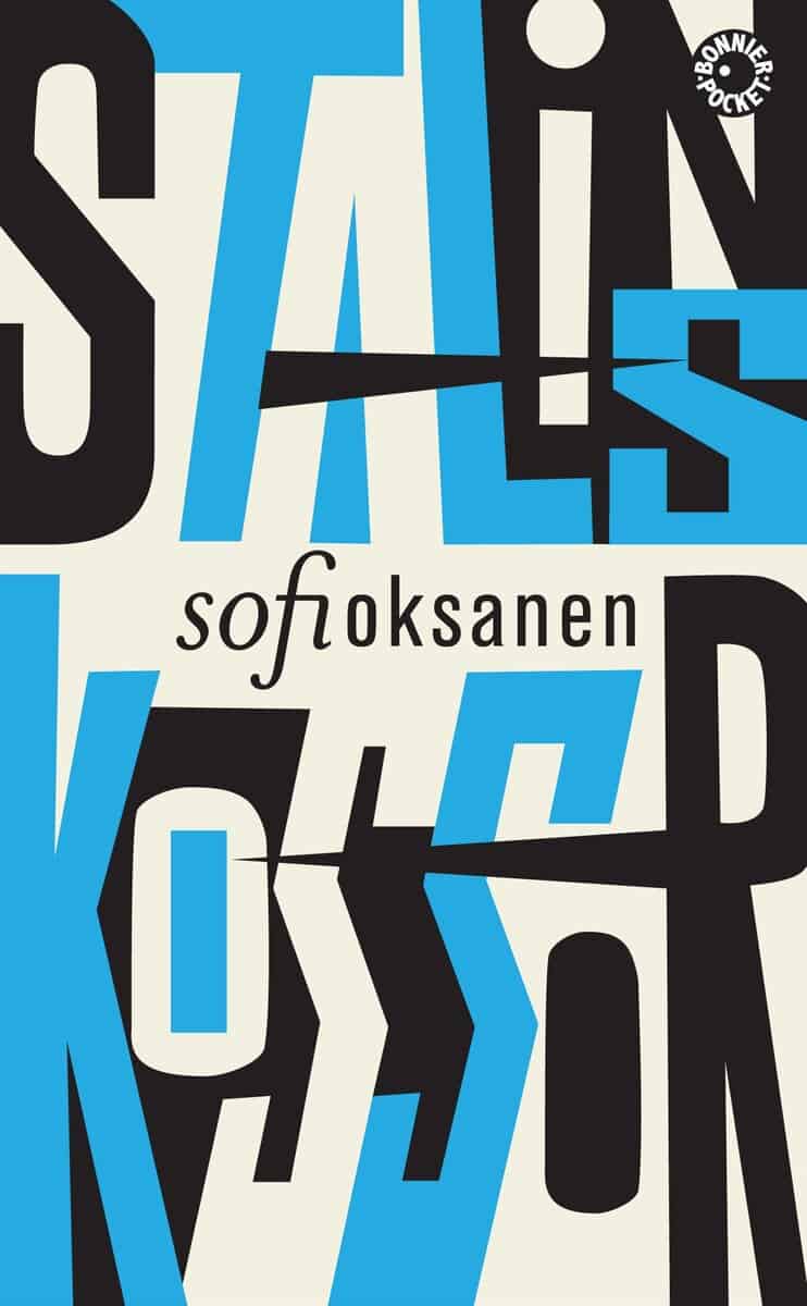 Sofi Oksanen : Stalins kossor