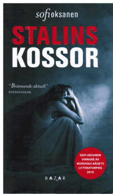 Sofi Oksanen : Stalins kossor