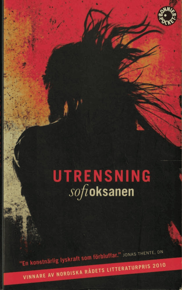 Sofi Oksanen : Utrensning