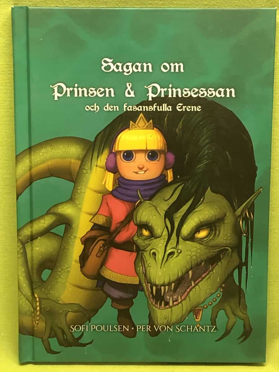 Sofi Poulsen : Sagan om prinsen & prinsessan och den fasansfulla Erene