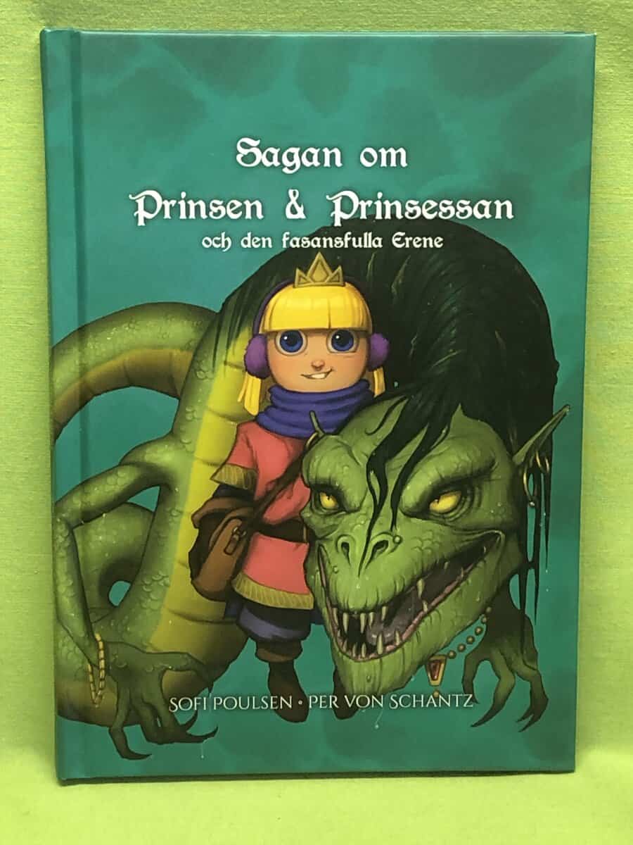 Sofi Poulsen : Sagan om prinsen & prinsessan och den fasansfulla Erene